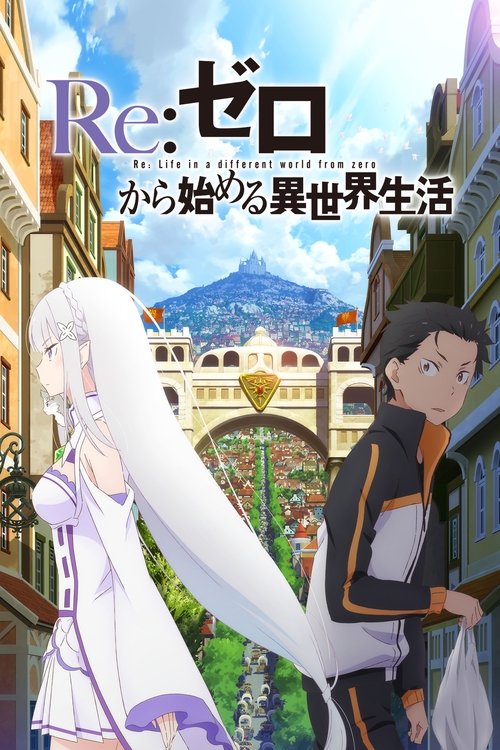 Re:ZERO - Starting Life in Another World